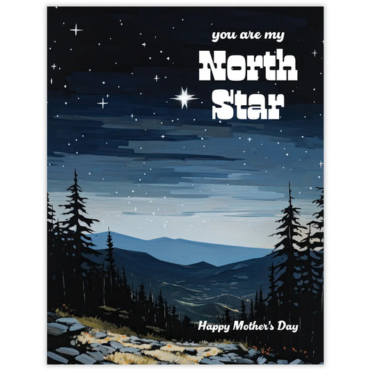 NORTH STAR mother's day card