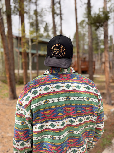 LET'S GET WEIRD trucker hat
