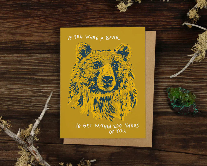 IF YOU WERE A BEAR card