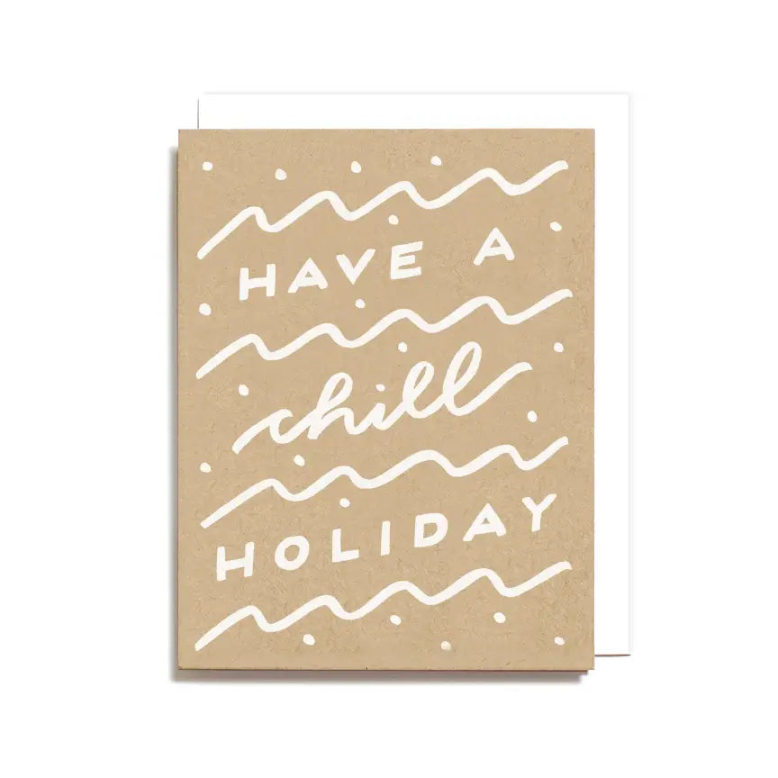 CHILL HOLIDAY card