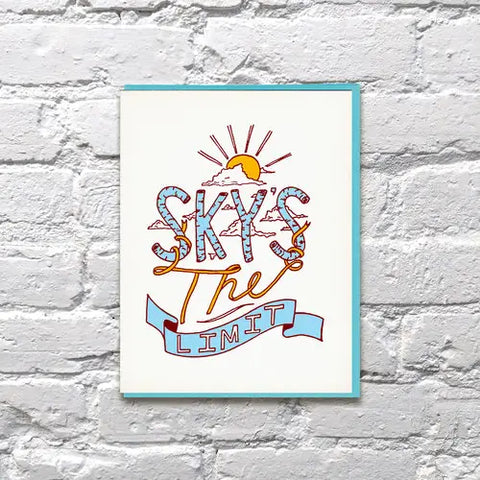 SKY’S THE LIMIT card