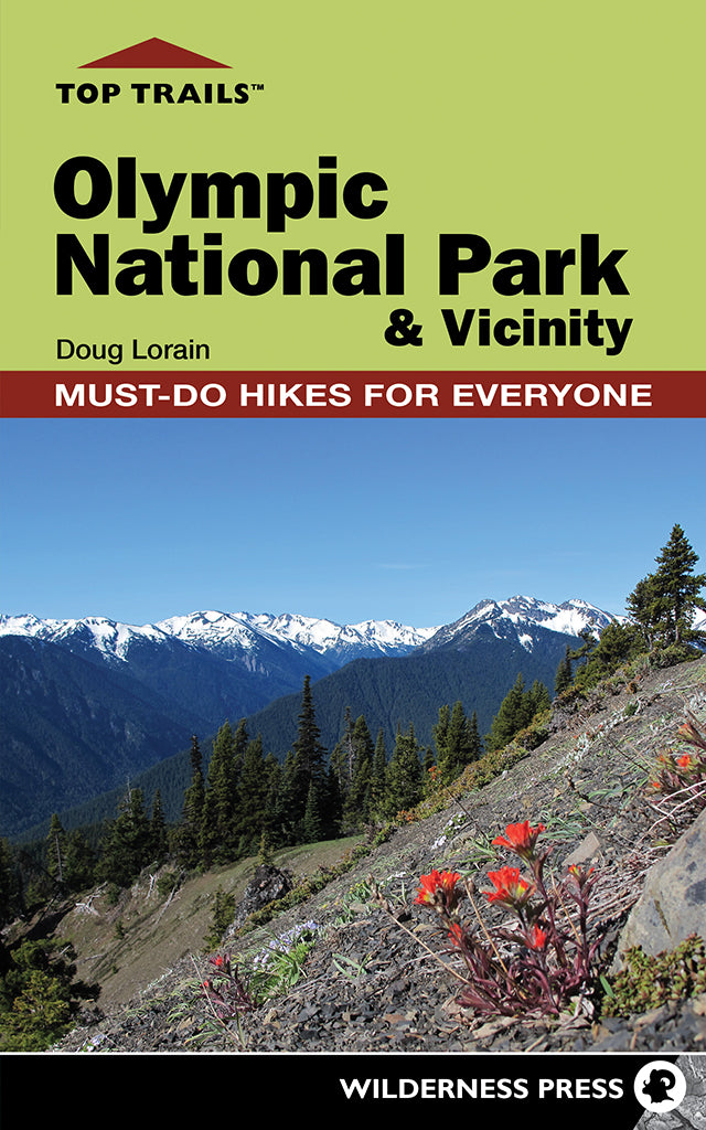 TOP TRAILS: OLYMPIC NATIONAL PARK book