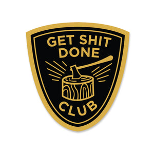 GET SHIT DONE sticker