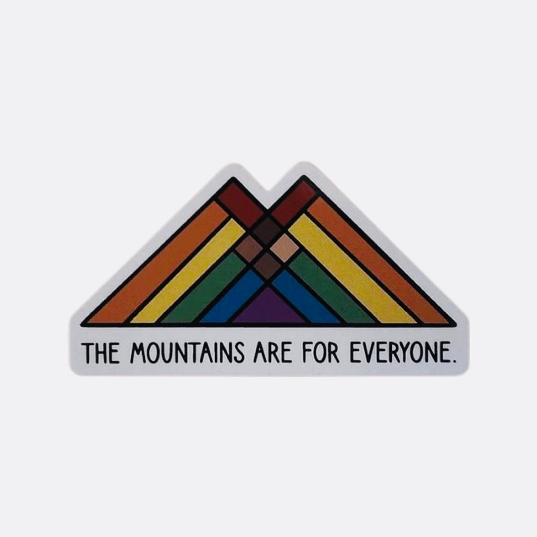 THE MOUNTAINS ARE FOR EVERYONE sticker