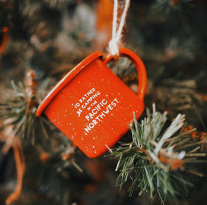 I’D RATHER BE CAMPING IN THE PNW ornament