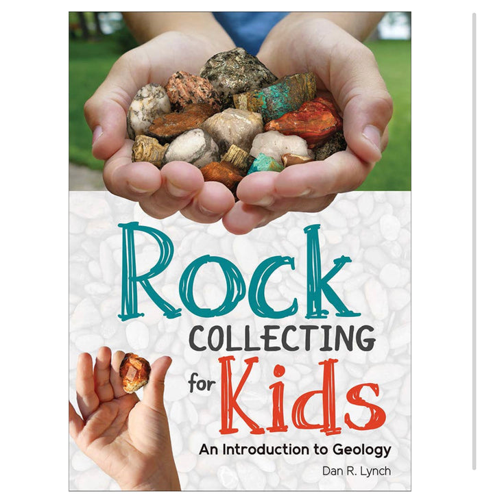 ROCK COLLECTING FOR KIDS book