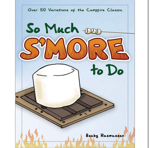 SO MUCH S’MORE TO DO book