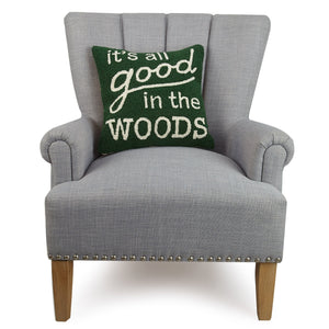 IT'S ALL GOOD IN THE WOODS pillow