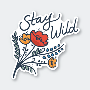 STAY WILD wildflower sticker